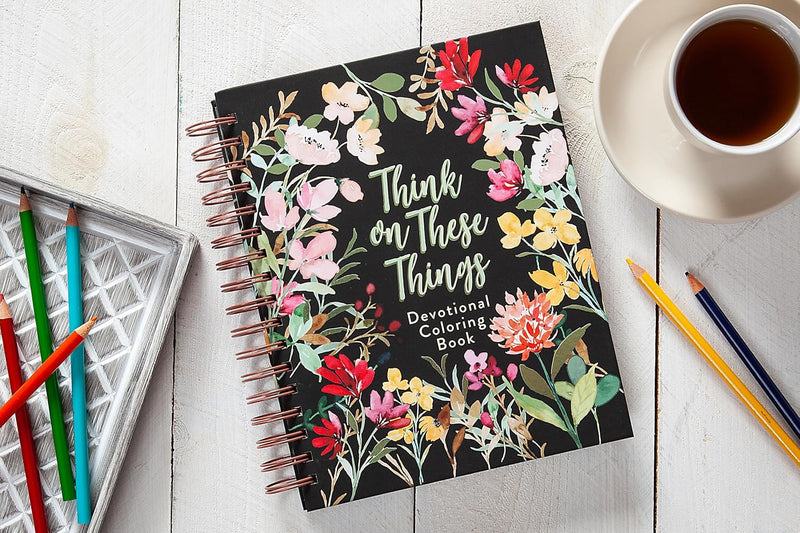 Think on These Things: Devotional Coloring Book