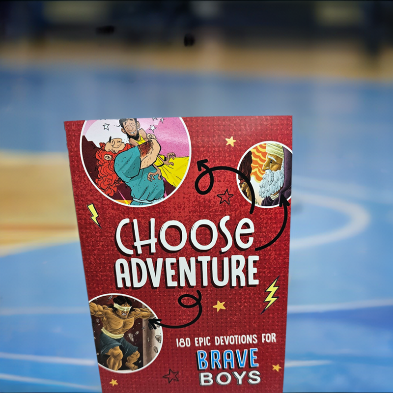 Choose Adventure: 180 Epic Devotions for Brave Boys