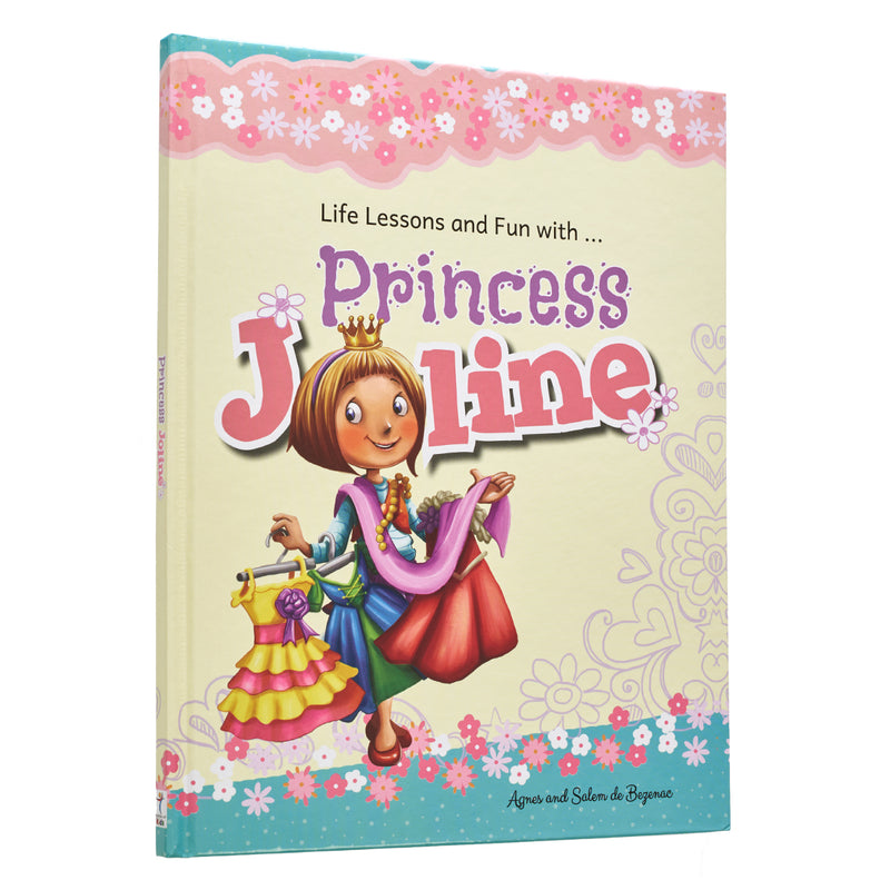 Princess Joline : Life Lessons and Fun with Princes Joline - Children&