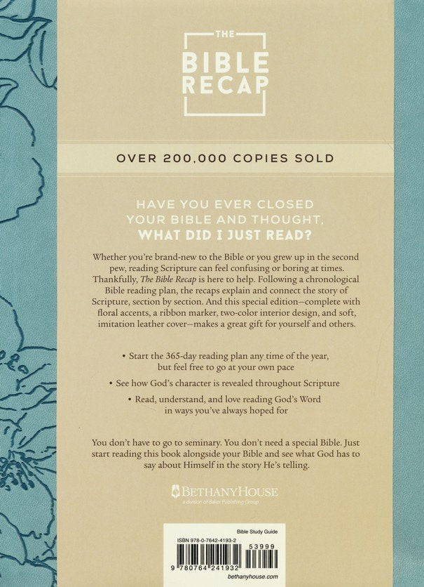 The Bible Recap, Deluxe Edition (Sage Floral): A One-Year Guide to Reading and Understanding the Entire Bible