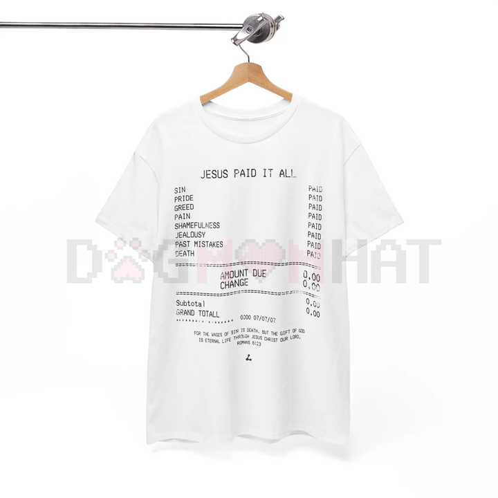 JESUS PAID IT ALL TEE – Christian Faith Statement Shirt
