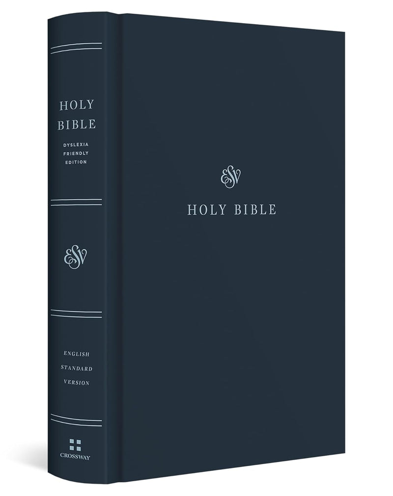 ESV Holy Bible: Dyslexia-Friendly Edition (Hardcover)