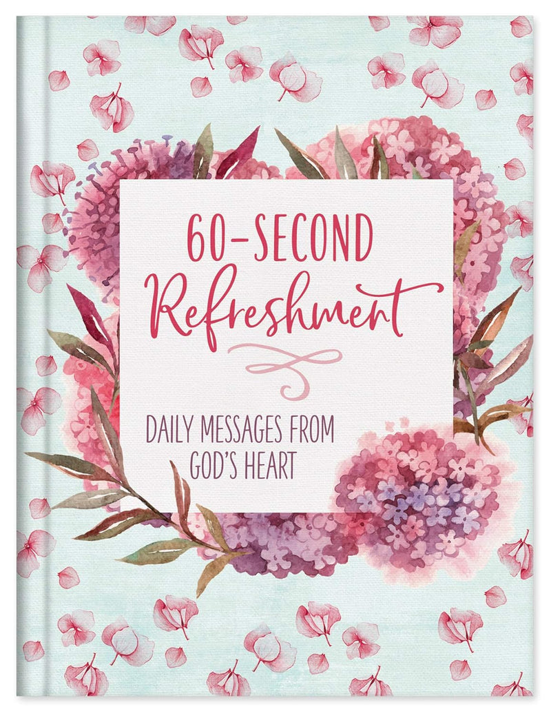 60-Second Refreshment: Daily Messages from God&