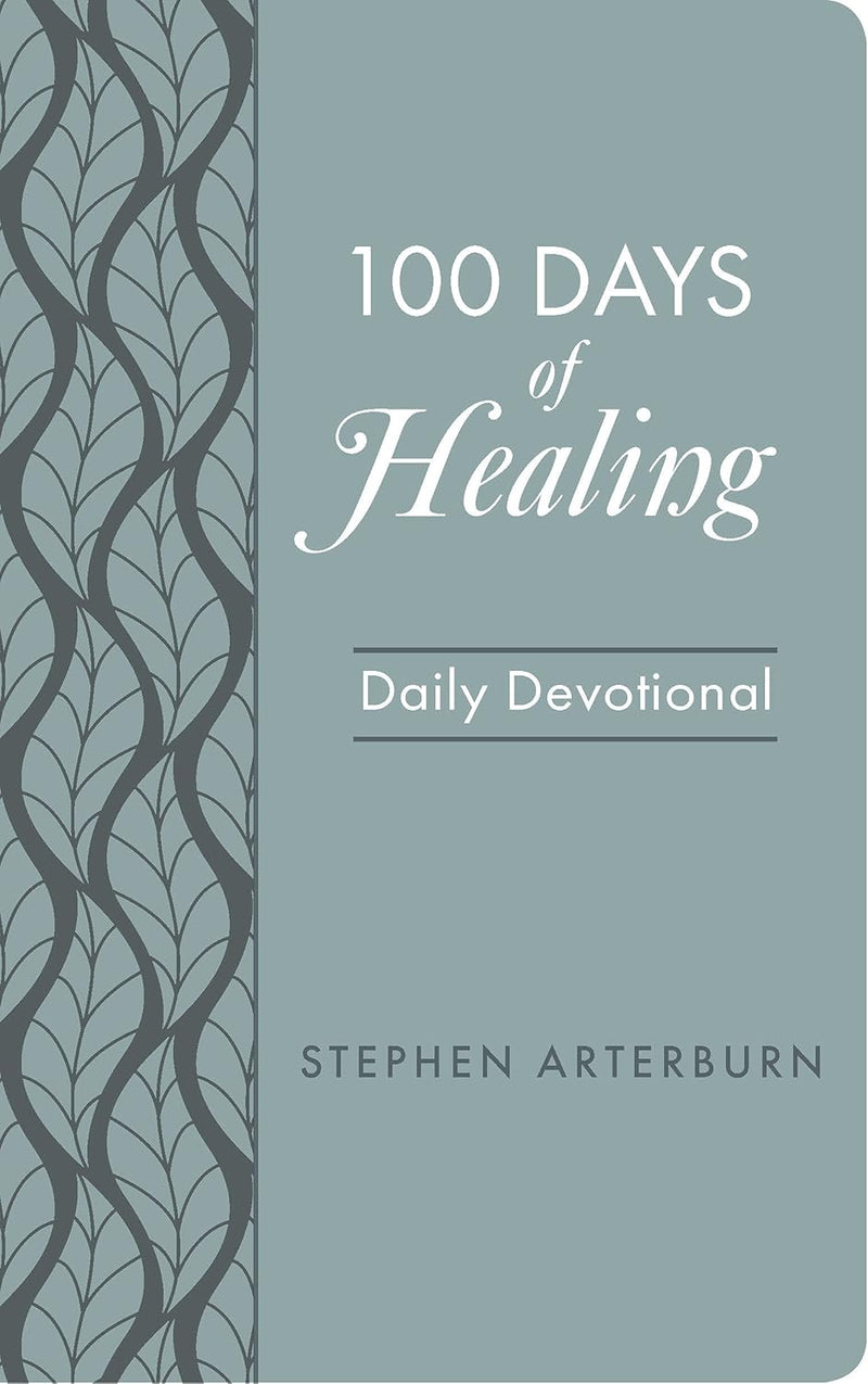 100 Days of Healing: Daily Devotional (New Life Devotions) Imitation Leather