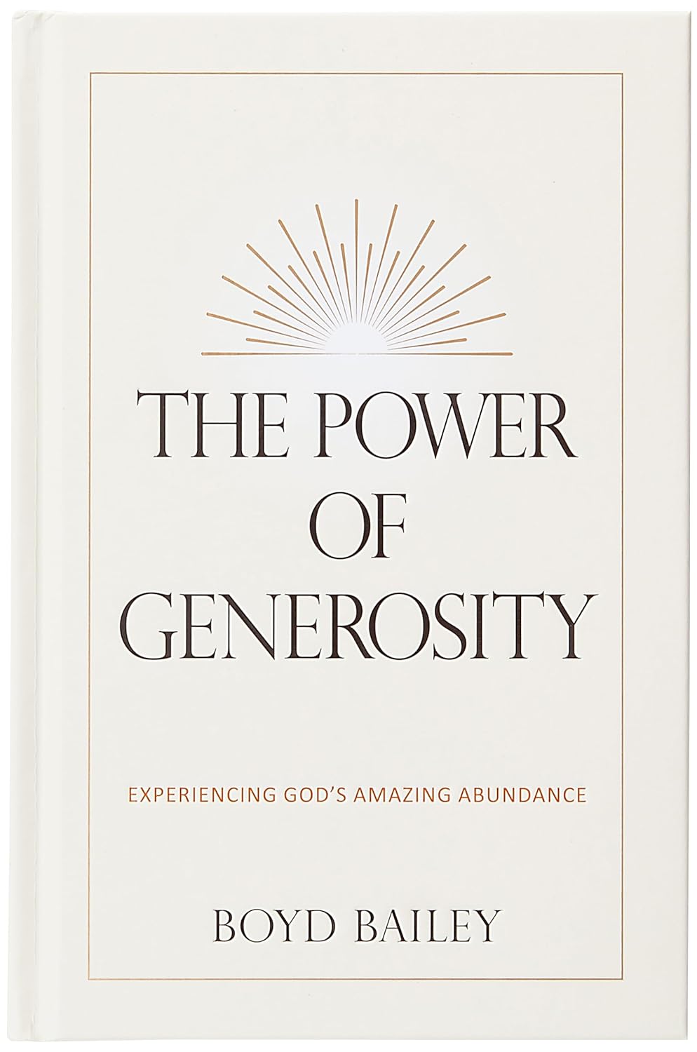 The Power of Generosity: Experiencing God&