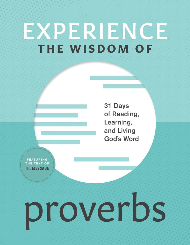 Experience the Wisdom of Proverbs: 31 Days of Reading - Paperback