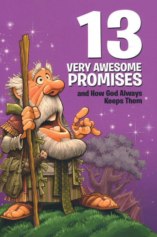 13 Very Awesome Promises and How God Always Keeps Them