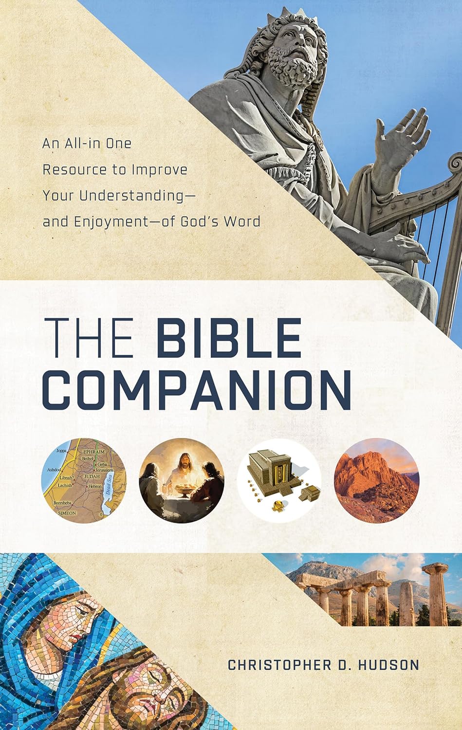 The Bible Companion: An All-in-one Resource to Improve Your Understanding—and Enjoyment—of God&