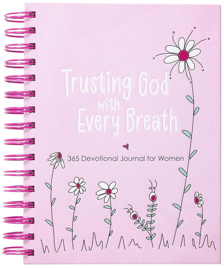 Trusting God with Every Breath: 365 Devotional Journal for Women by Amy Mecham