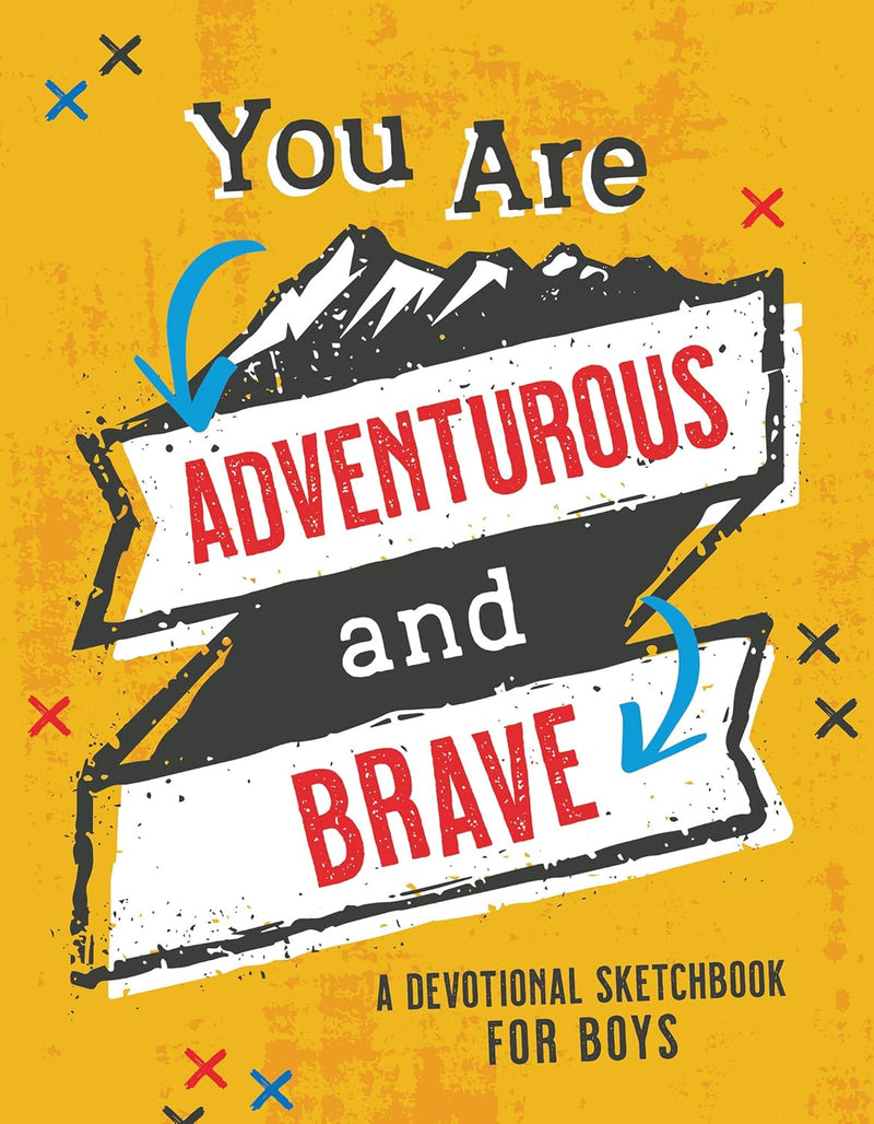 You Are Adventurous and Brave (Brave Boys) Paperback