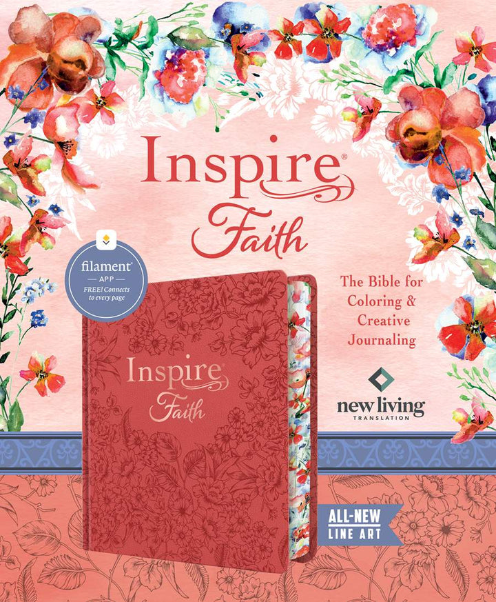 Inspire FAITH Bible NLT, Filament Enabled The Bible for Coloring &amp; Creative Journaling