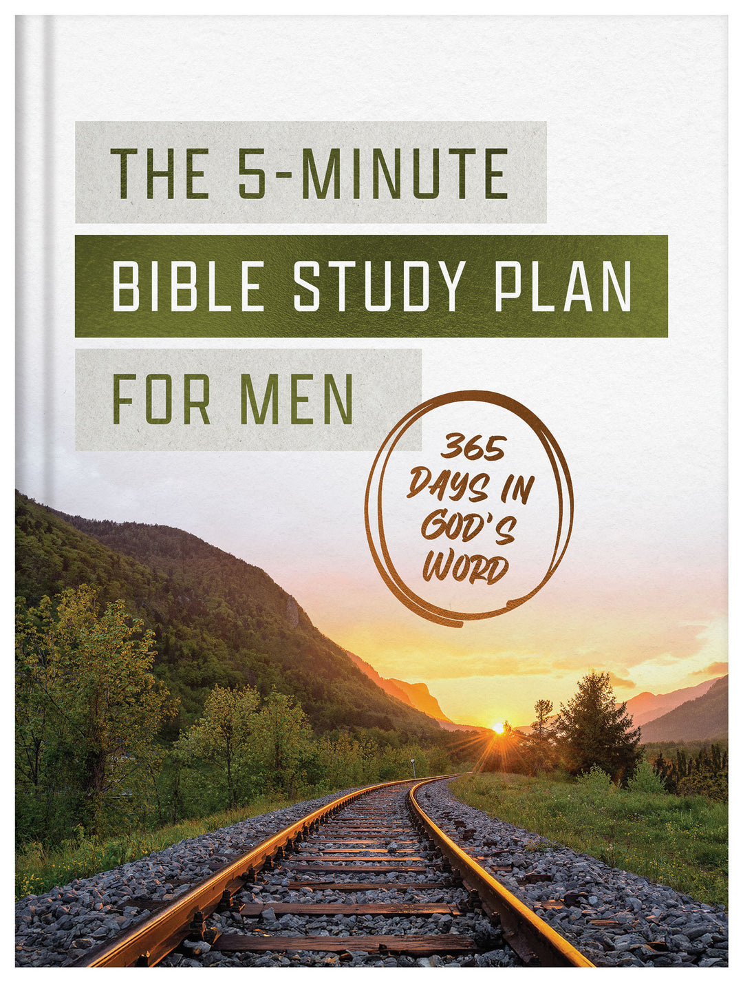 The 5-Minute Bible Study Plan for Men: 365 Days in God&