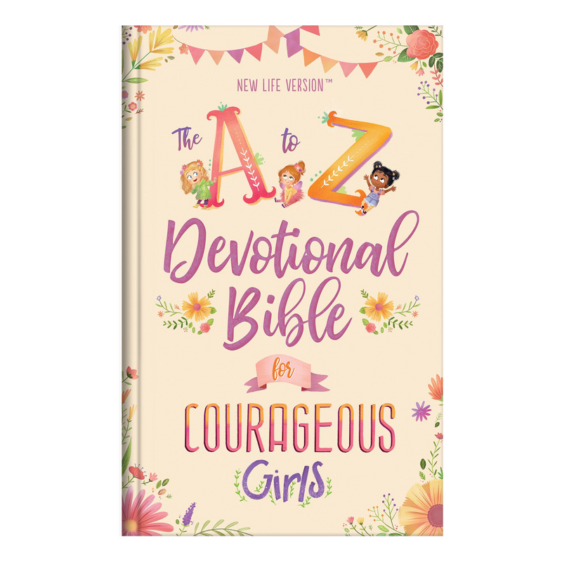 The A to Z Devotional Bible for Courageous Girls: New Life Version Hardcover