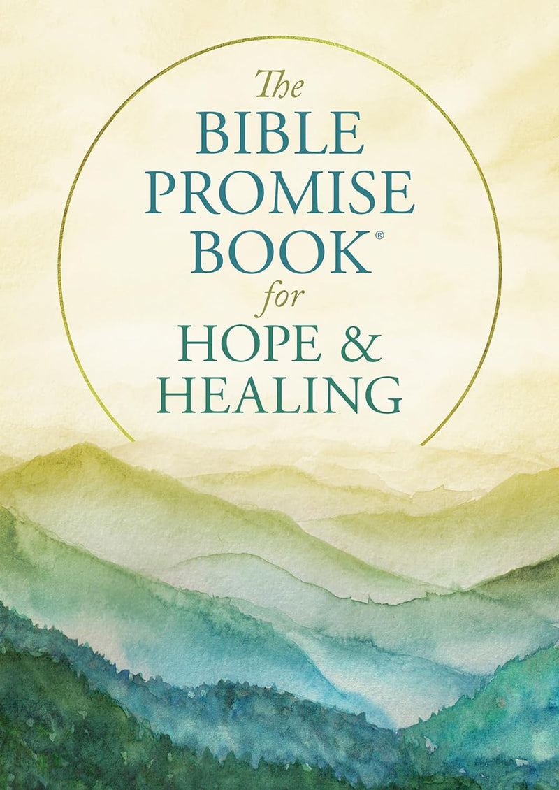 The Bible Promise Book for Hope and Healing Paperback Compiled by Barbour Staff