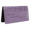 Be Still Purple Faux Leather Checkbook Cover 1 - Psalm 46:10