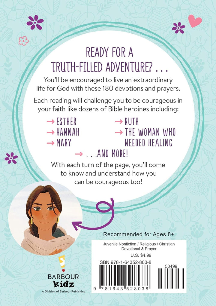 Choose Extraordinary: 180 Faith-Building Devotions for Courageous Girls Paperback