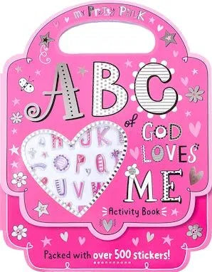 My Pretty Pink ABC of God Loves Me Activity Book by BroadStreet Publishing Group LLC (Author)