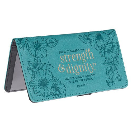 Strength &amp; Dignity Teal Faux Leather Checkbook Cover -Proverbs 31:25
