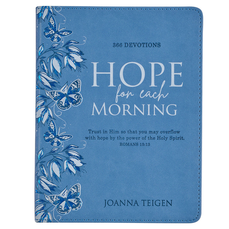 Hope For Each Morning Blue Faux Leather Devotional BY ROB TEIGEN, JOANNA TEIGEN