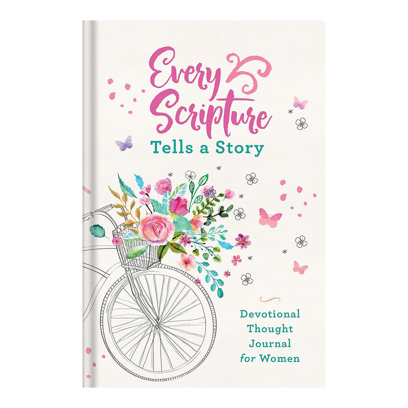 Every Scripture Tells a Story Devotional Thought Journal for Women Hardcover by JoAnne Simmons