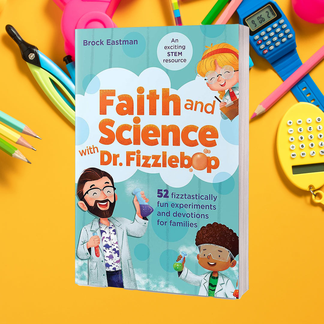 Faith and Science with Dr. Fizzlebop: 52 Fizztastically Fun Experiments and Devotions for Families by Brock Eastman (Author)