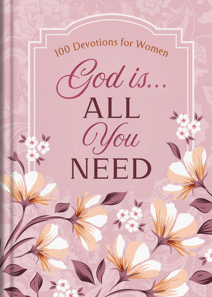 God Is. . .All You Need (for Women)