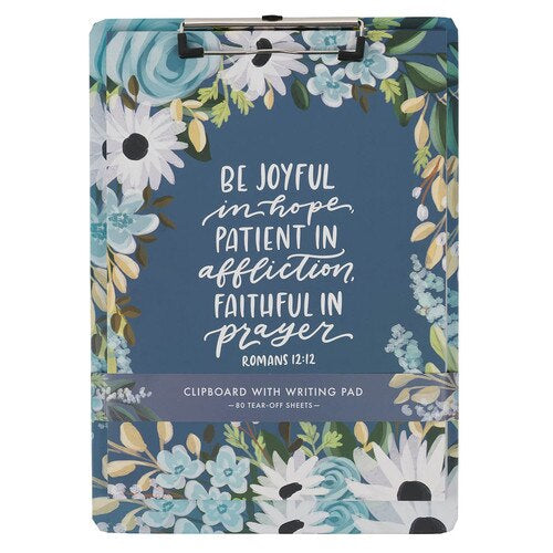 Be Joyful Blue Floral Clipboard and Notepad – Romans 12:12