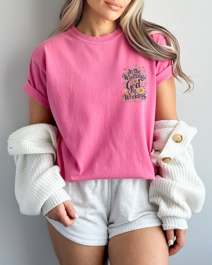 In The Waiting God Is Working Christian Comfort Colors T-Shirt (Floral), Faith Gift
