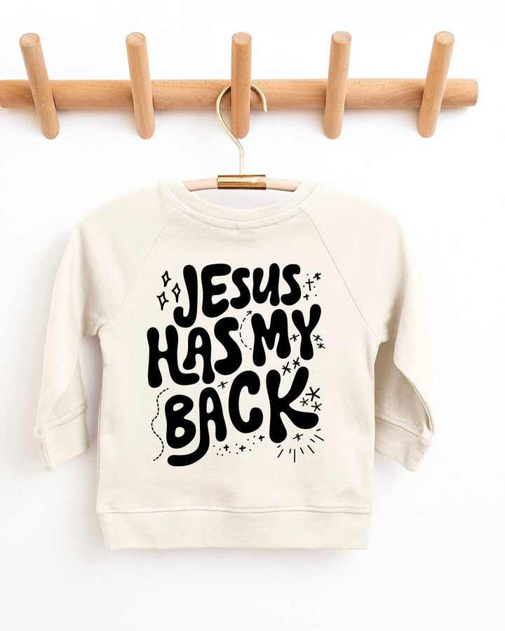 Jesus Has My Back Christian Organic Cotton Toddler Kids Pullover, Faith Sweatshirt