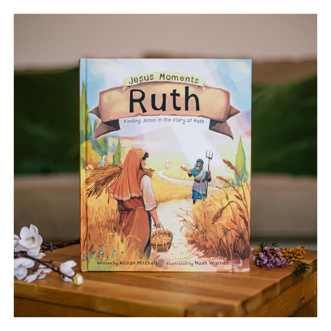 Jesus Moments: Ruth Finding Jesus in the Story of Ruth By Alison Mitchell, illustrated by Noah Warnes