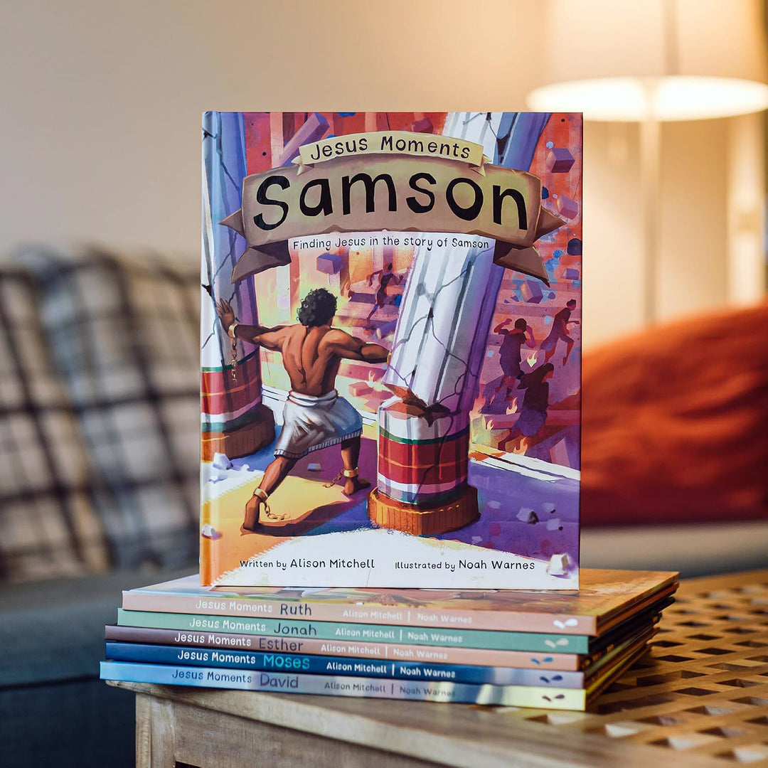 Jesus Moments: Samson Finding Jesus in the Story of Samson By Alison Mitchell, illustrated by Noah Warnes