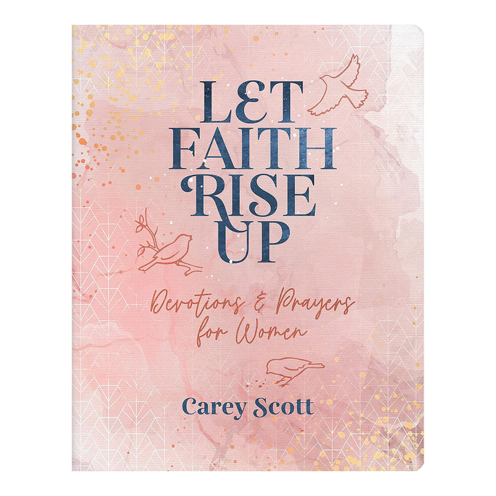 Let Faith Rise Up Paperback by Carey Scott
