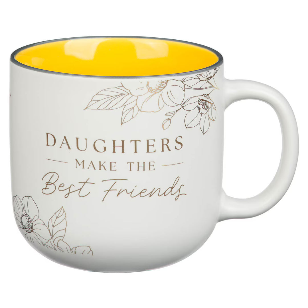 Daughters Make The Best Friends Ceramic Coffee Mug - Proverbs 3:15