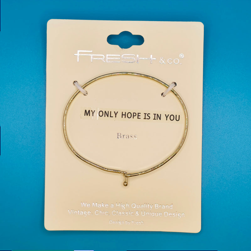 MY ONLY HOPE IS IN YOU Inspirational Message Bracelet Positive Message Engraved Thin Bangle - Jewelry
