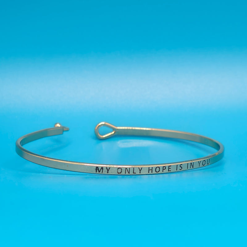 MY ONLY HOPE IS IN YOU Inspirational Message Bracelet Positive Message Engraved Thin Bangle - Jewelry