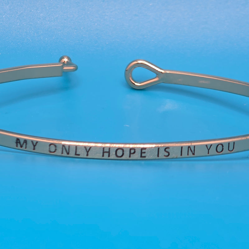 MY ONLY HOPE IS IN YOU Inspirational Message Bracelet Positive Message Engraved Thin Bangle - Jewelry