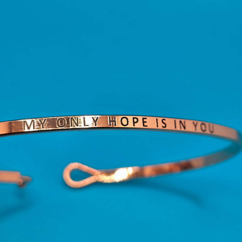MY ONLY HOPE IS IN YOU Inspirational Message Bracelet Positive Message Engraved Thin Bangle - Jewelry