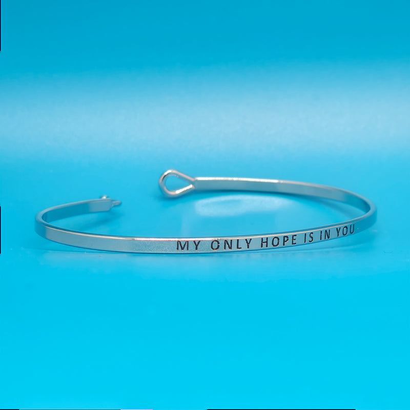 MY ONLY HOPE IS IN YOU Inspirational Message Bracelet Positive Message Engraved Thin Bangle - Jewelry