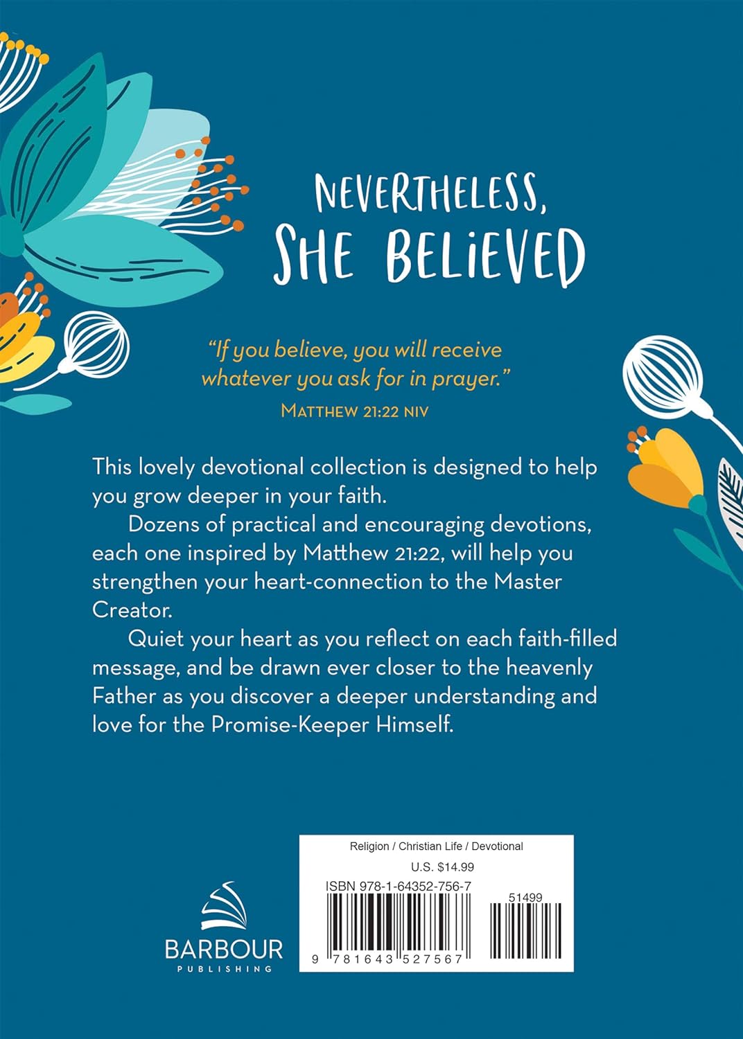 Nevertheless, She Believed: Inspiring Devotions and Prayers for a Woman&