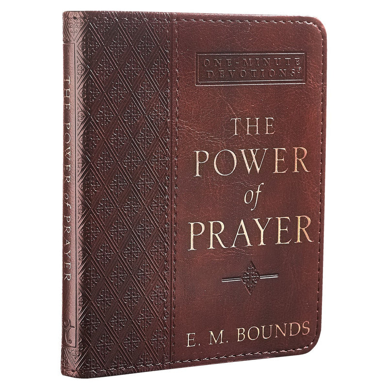 The Power of Prayer Brown Faux Leather One-Minute Devotions BY E. M. BOUNDS