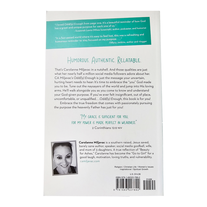 Odd(ly) Enough: Standing Out When the World Begs You To Fit In Paperback by Carolanne Miljavac