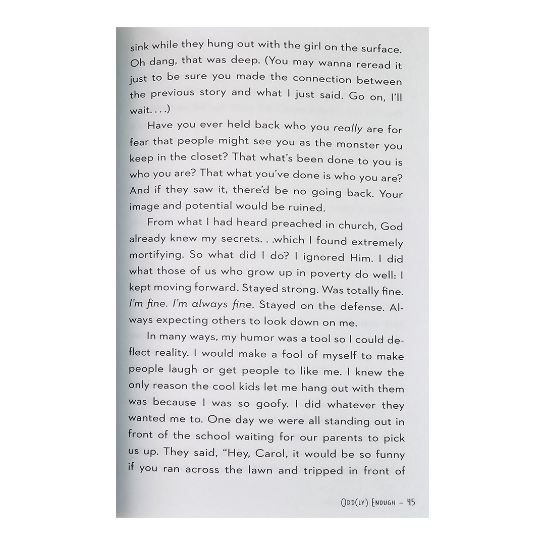 Odd(ly) Enough: Standing Out When the World Begs You To Fit In Paperback by Carolanne Miljavac
