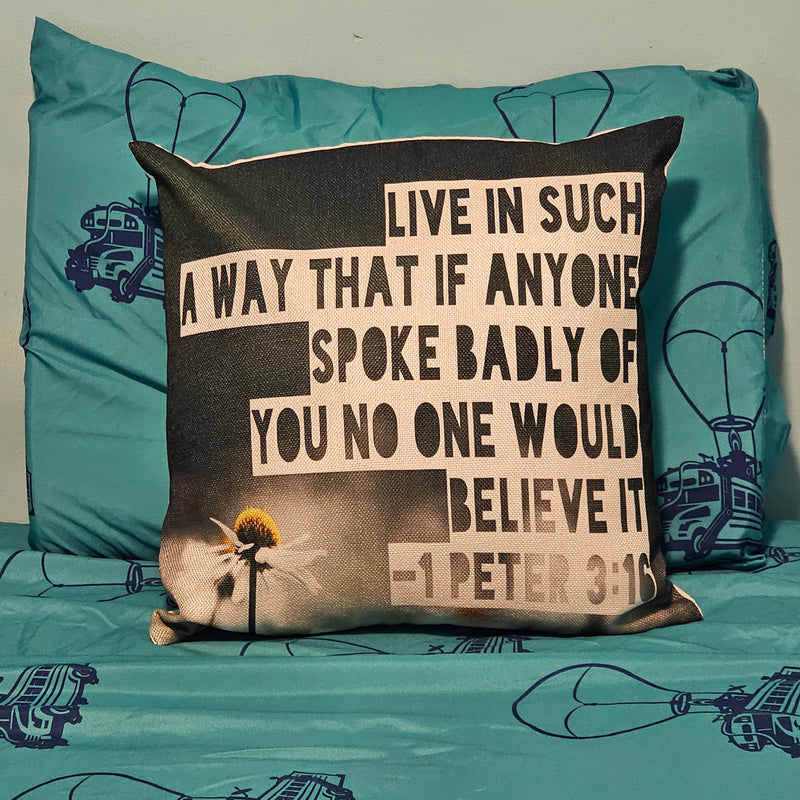 Live in such a way Square Pillow