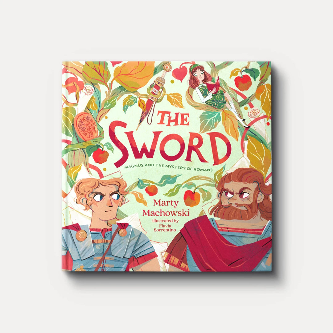 The Sword: Magnus and the Mystery of Romans Marty Machowski,  Flavia Sorrentino(Illustrator)
