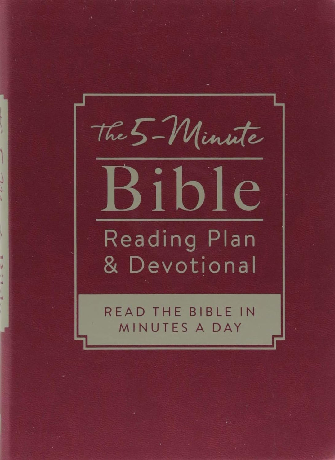 The 5-Minute Bible Reading Plan and Devotional: Read the Bible in Minutes a Day Imitation Leather by Ed Strauss