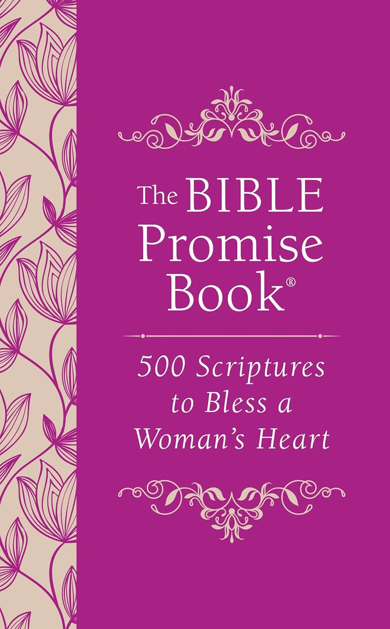 The Bible Promise Book: 500 Scriptures to Bless a Woman&