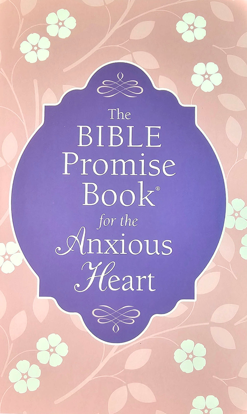 The Bible Promise Book for the Anxious Heart Paperback