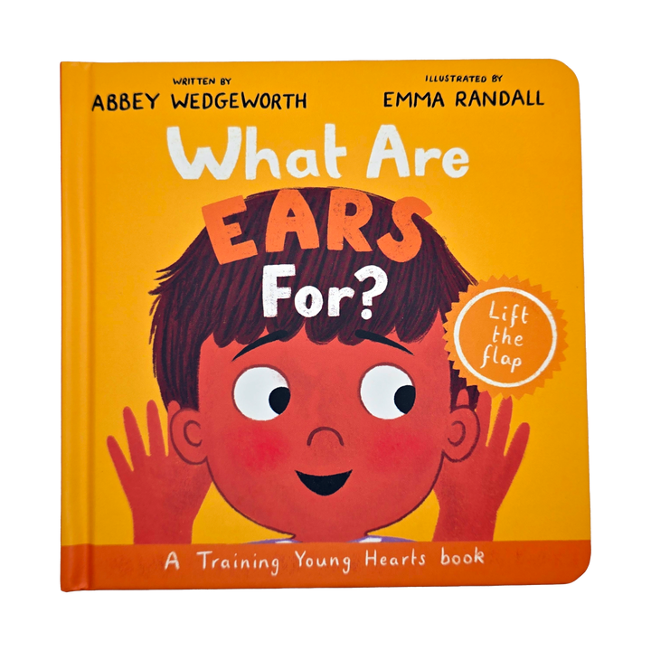 Training Young Hearts Board Books Boxed Set 6 Lift-the-Flap Board Books &amp; Guide for Grown-Ups By Abbey Wedgeworth, illustrated by Emma Randall