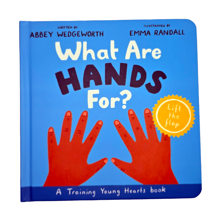Training Young Hearts Board Books Boxed Set 6 Lift-the-Flap Board Books &amp; Guide for Grown-Ups By Abbey Wedgeworth, illustrated by Emma Randall