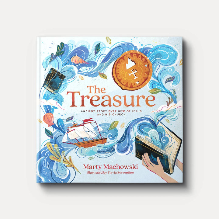 The Treasure: Ancient Story Ever New of Jesus and His Church Marty Machowski and Flavia Sorrentino